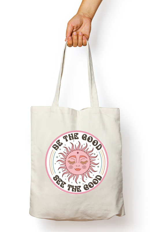 "Be the Good, See the Good" Unisex Tote Bag with Zipper