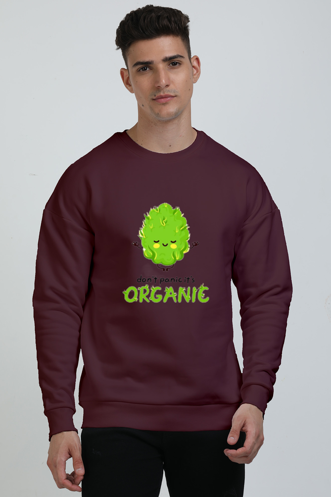 "Don’t Panic It’s Organic" Printed Unisex Oversized Sweatshirt