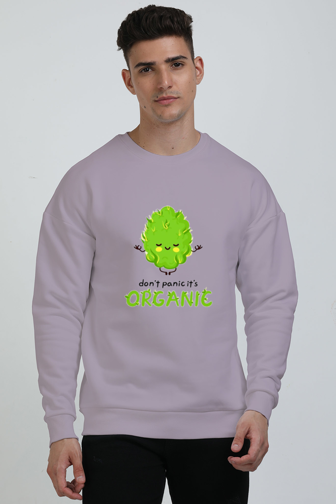 "Don’t Panic It’s Organic" Printed Unisex Oversized Sweatshirt